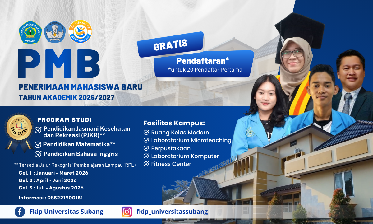 Penerimaan Mahasiswa Baru FKIP Universitas Subang Tahun Akademik 2026/2027